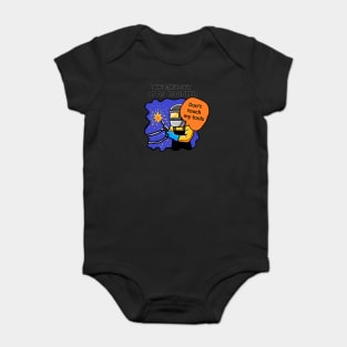 THE MINDSET  OF AN ENGINEER, Do not touch  my tools Baby Bodysuit